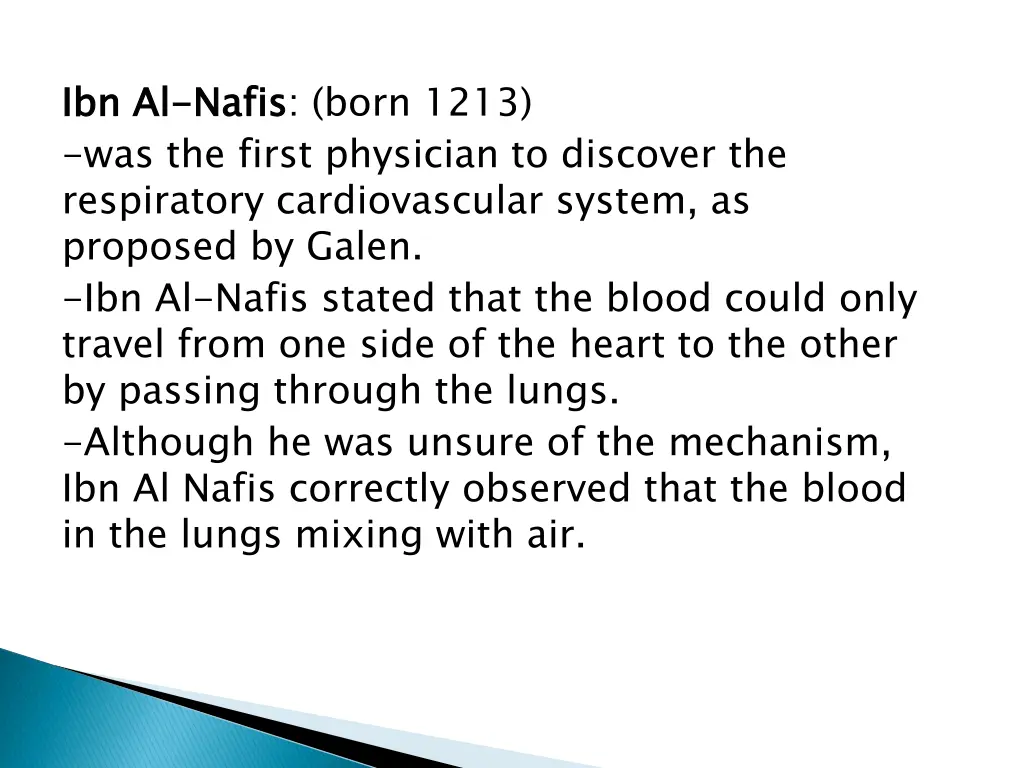 ibn was the first physician to discover