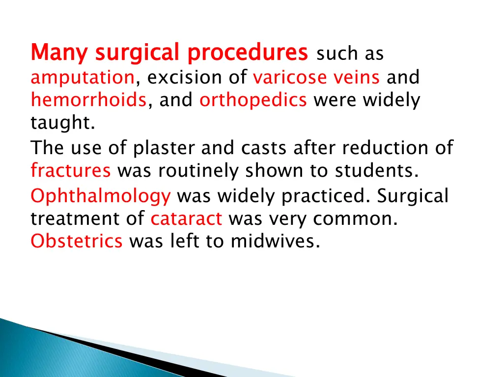 many surgical procedures amputation excision