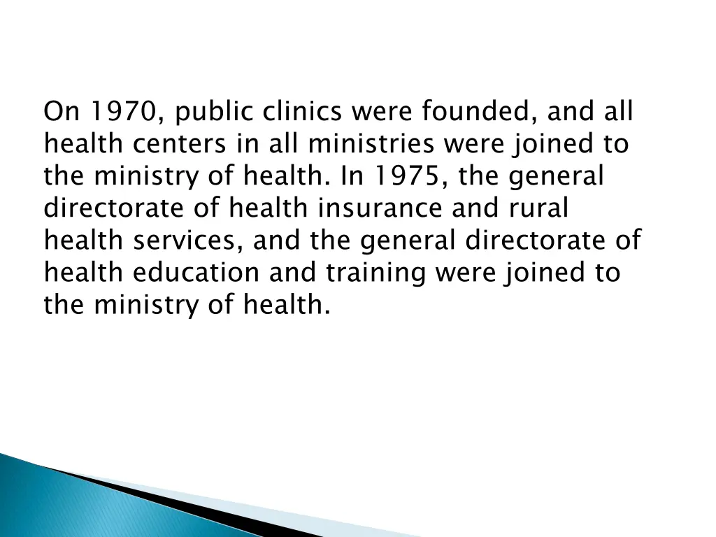 on 1970 public clinics were founded