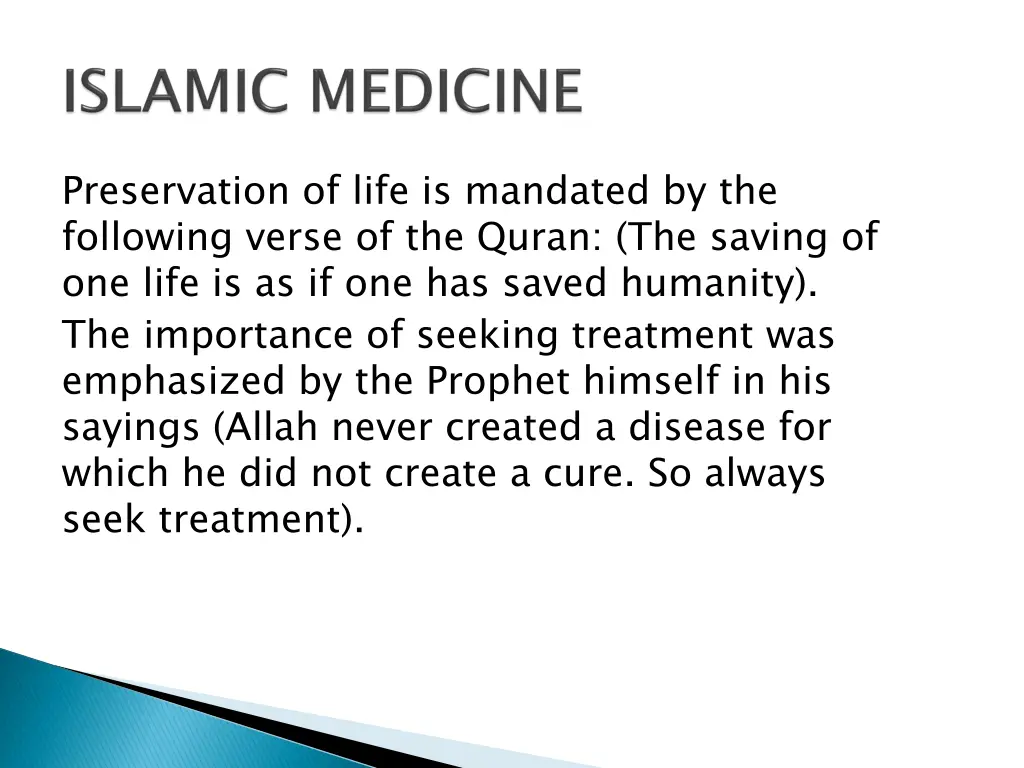 preservation of life is mandated by the following