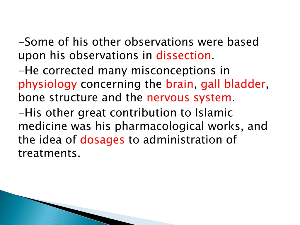 some of his other observations were based upon