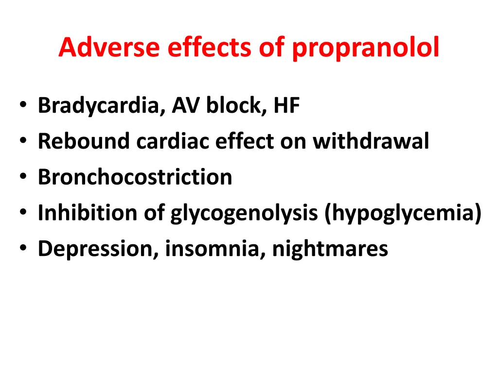 adverse effects of propranolol
