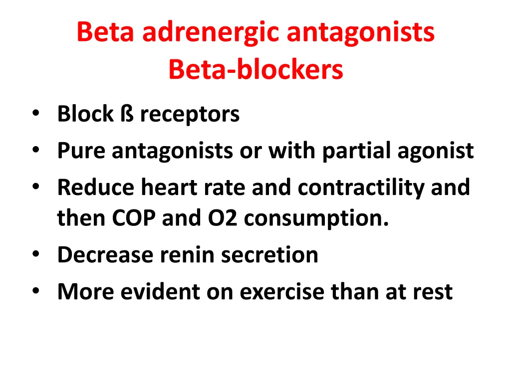 beta adrenergic antagonists beta blockers block