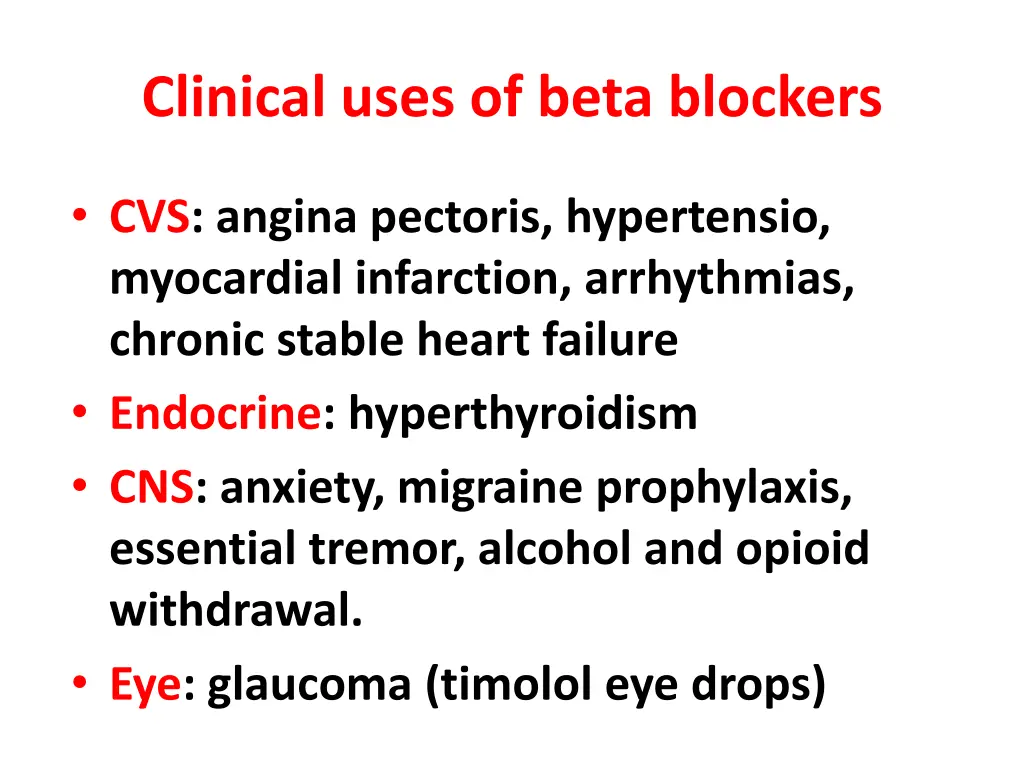 clinical uses of beta blockers