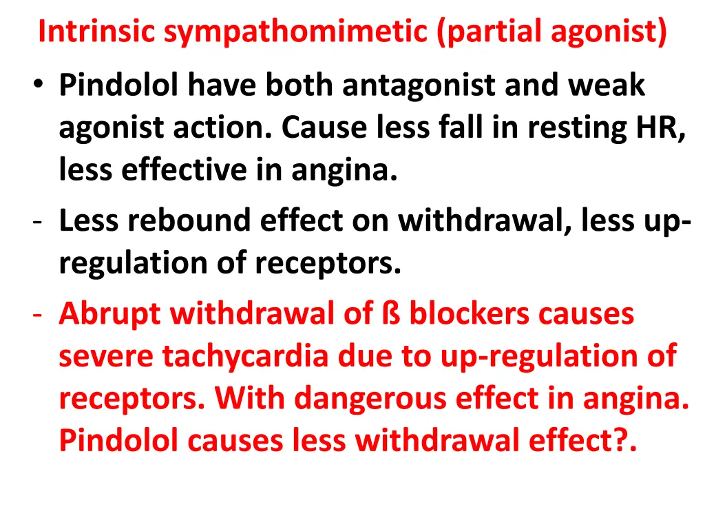 intrinsic sympathomimetic partial agonist