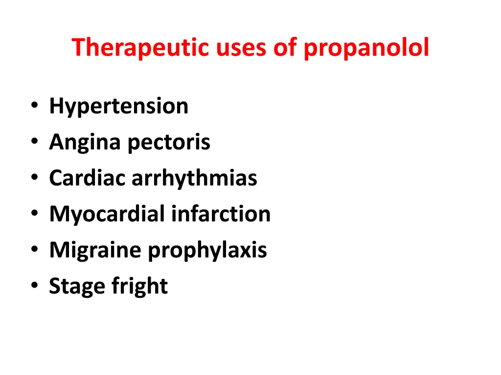 therapeutic uses of propanolol