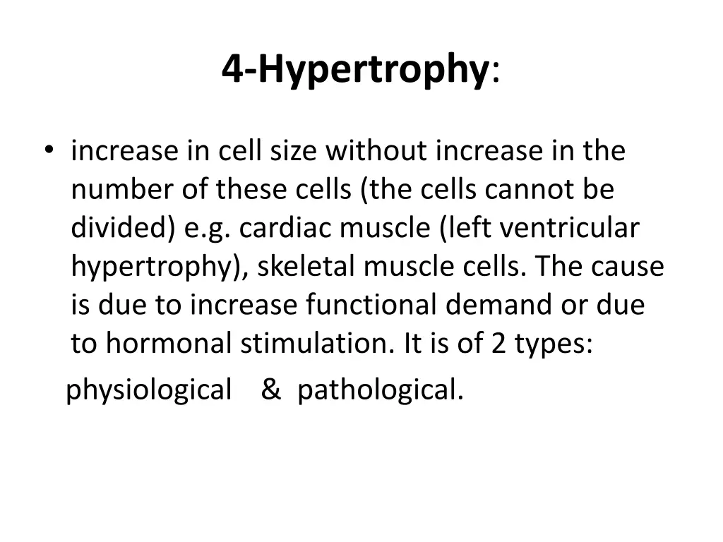 4 hypertrophy