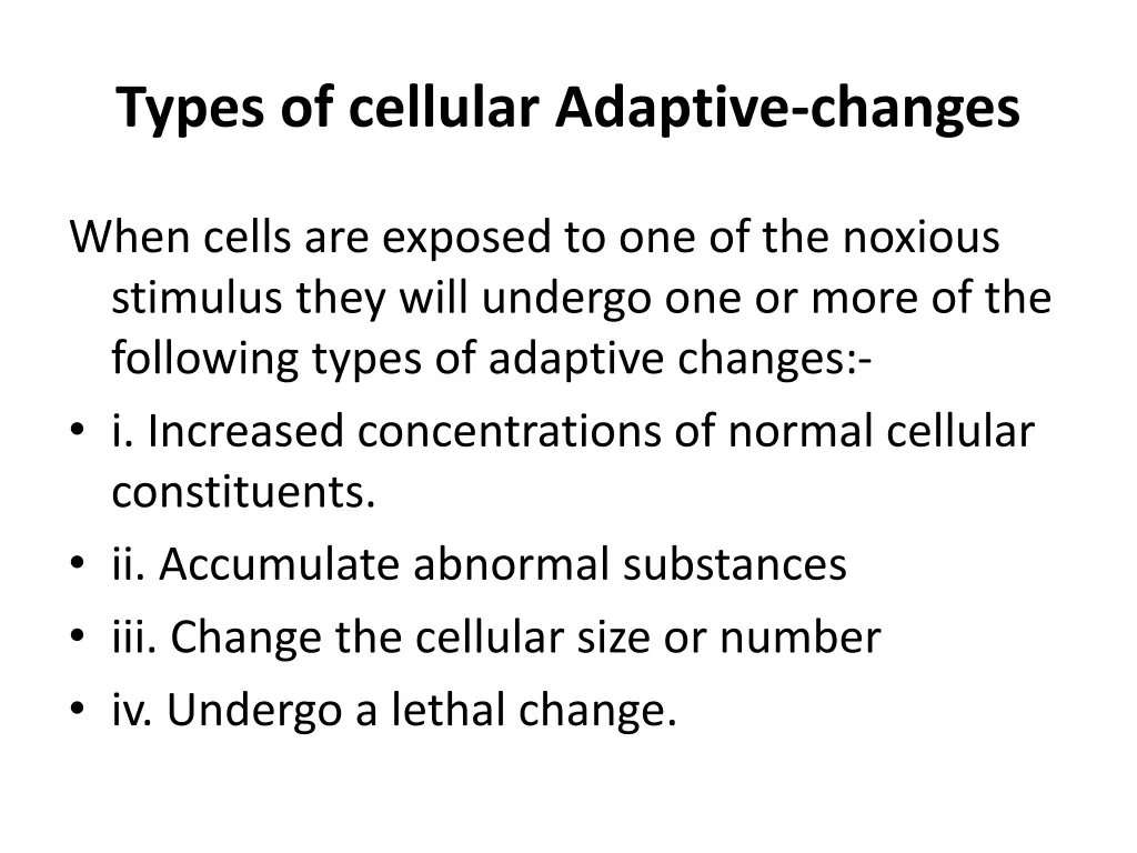 types of cellular adaptive changes