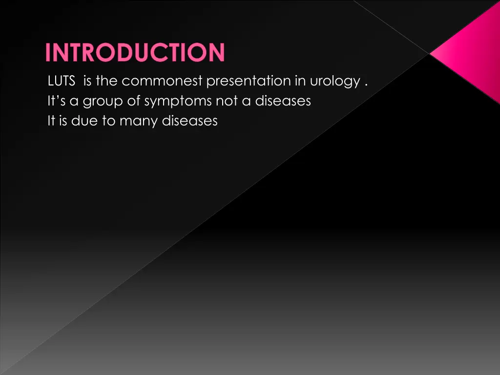 introduction luts is the commonest presentation
