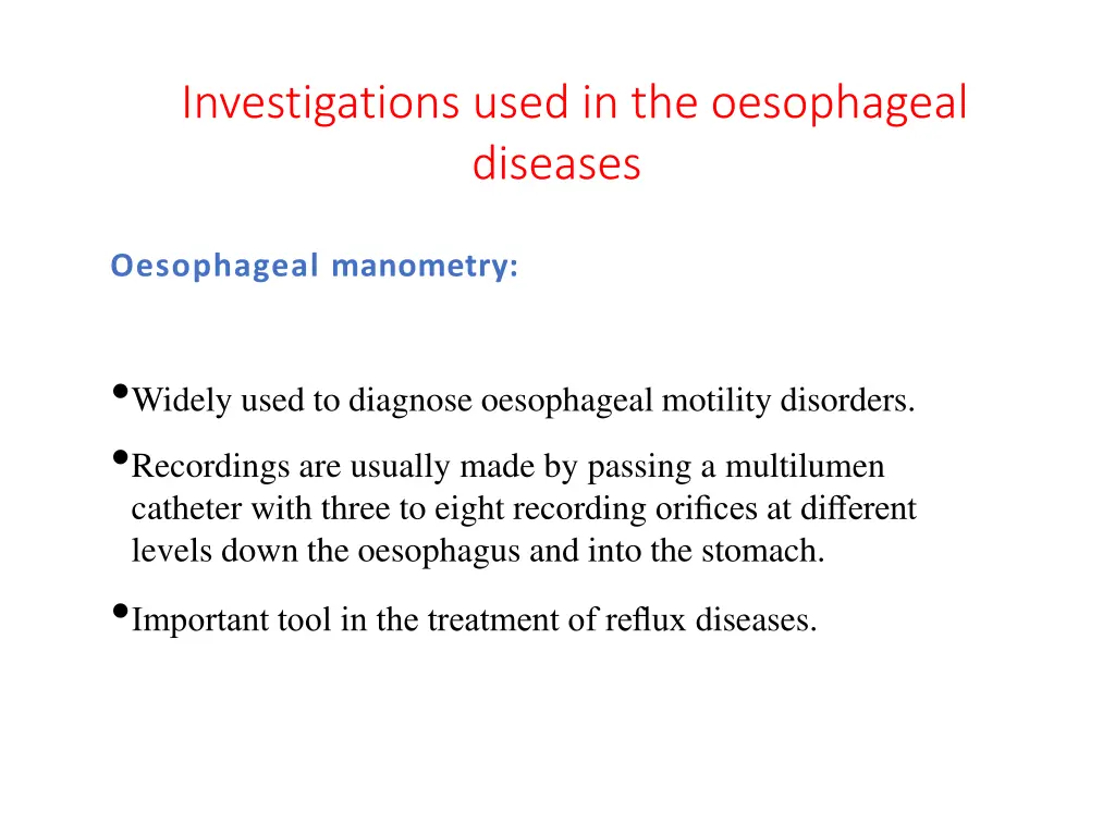 investigations used in the oesophageal diseases 3