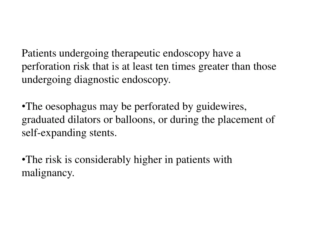 patients undergoing therapeutic endoscopy have