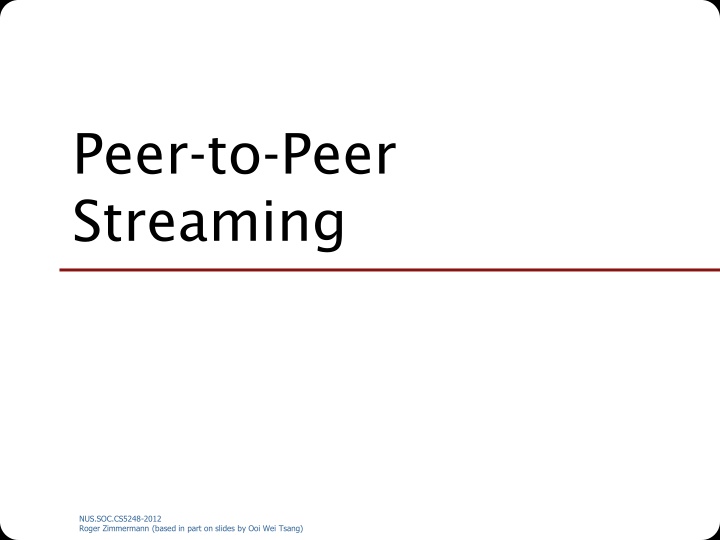 peer to peer streaming