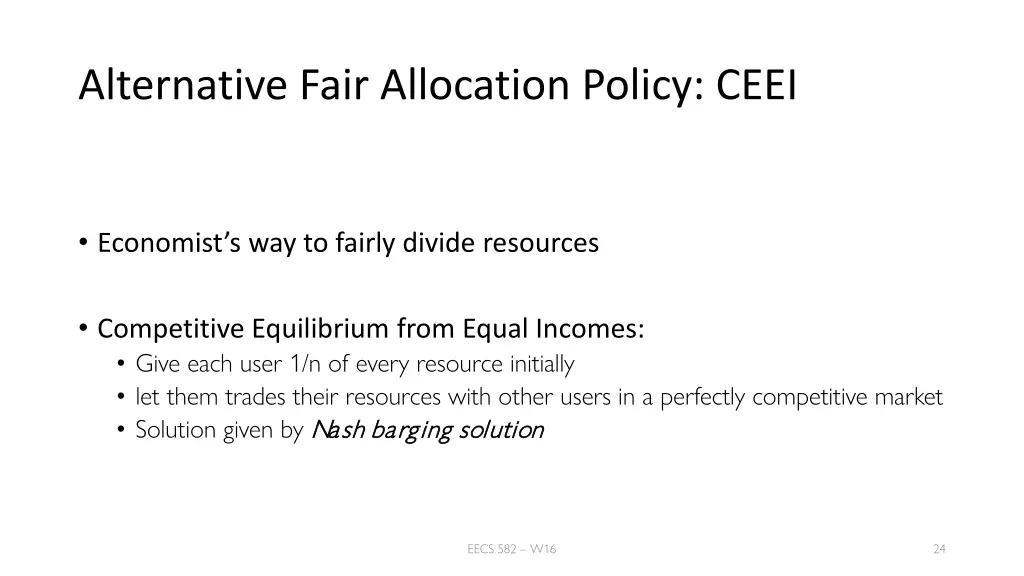alternative fair allocation policy ceei