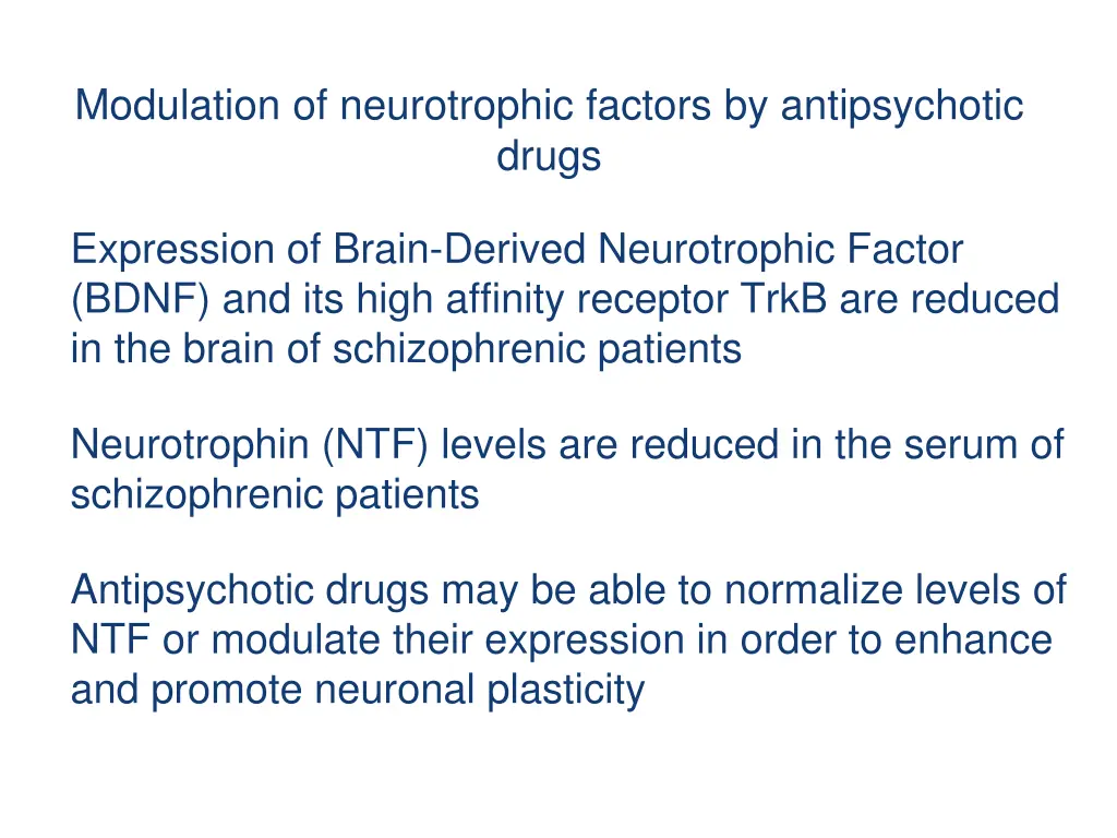 modulation of neurotrophic factors