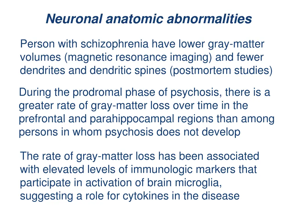 neuronal anatomic abnormalities