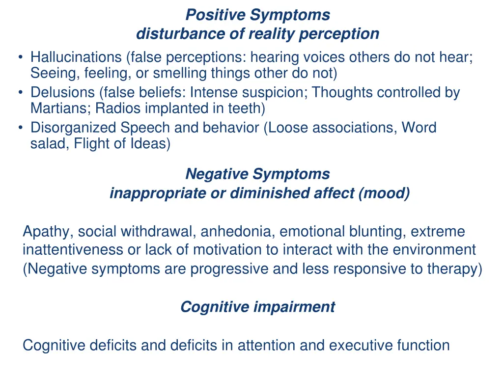 positive symptoms disturbance of reality