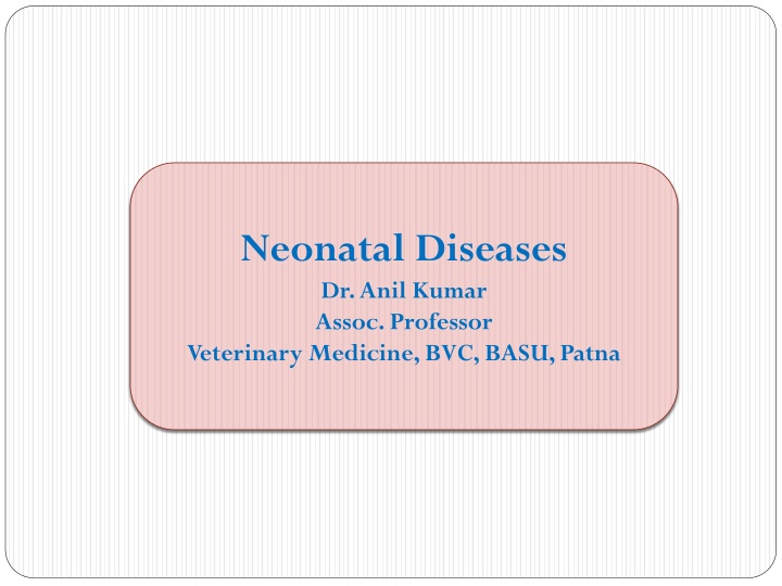 neonatal diseases dr anil kumar assoc professor