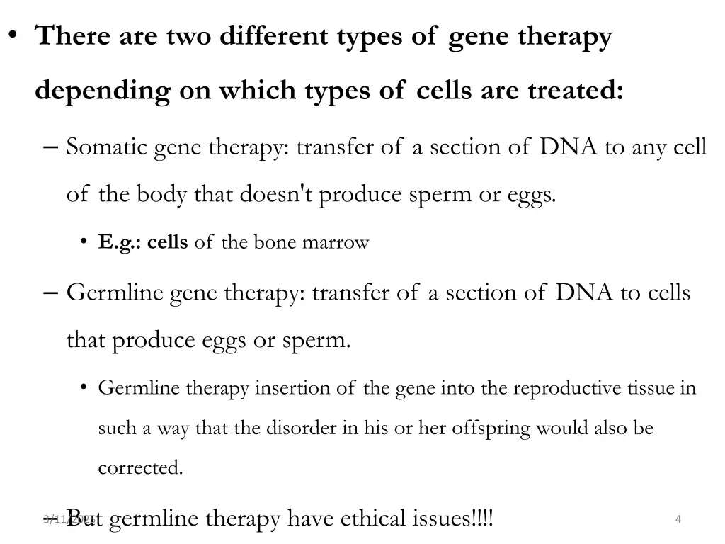 there are two different types of gene therapy