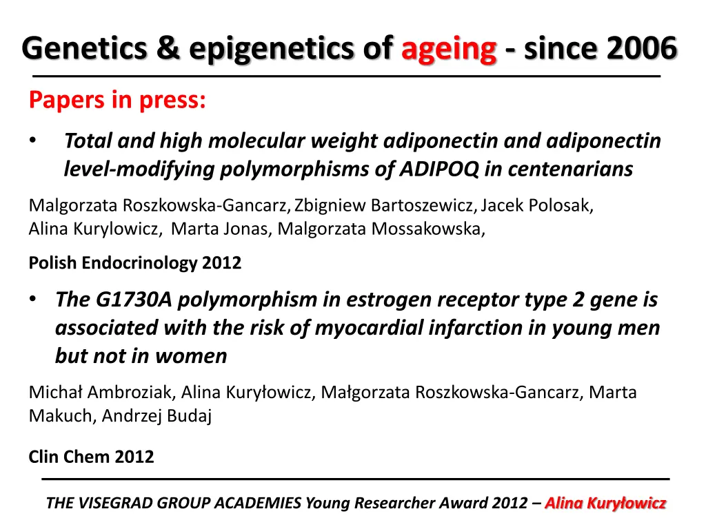 genetics epigenetics of ageing since 2006 3