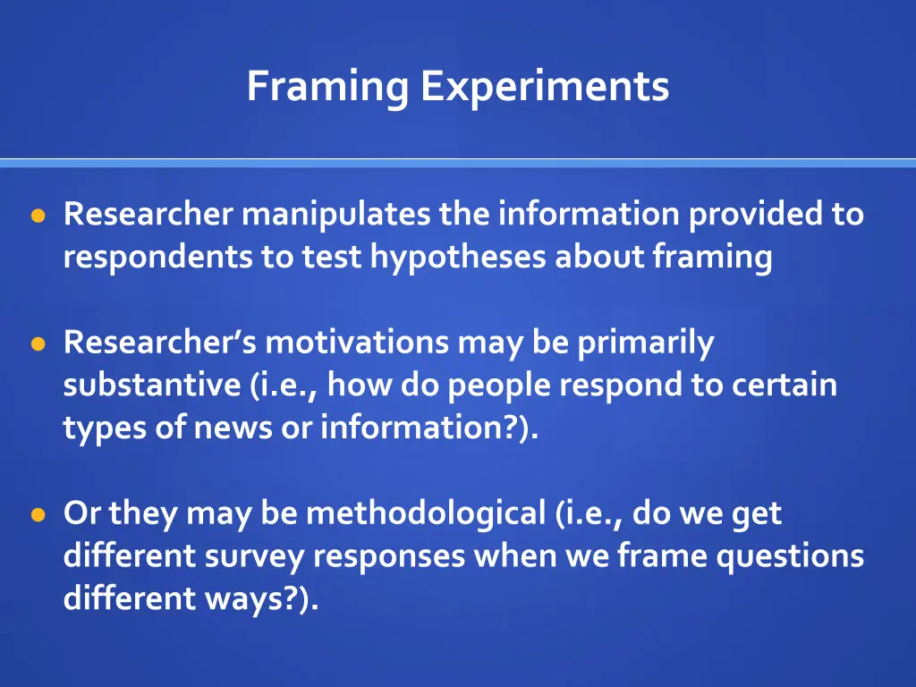framing experiments