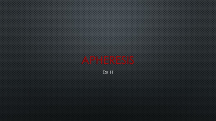 apheresis