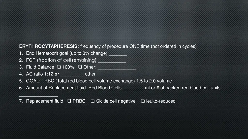 erythrocytapheresis frequency of procedure