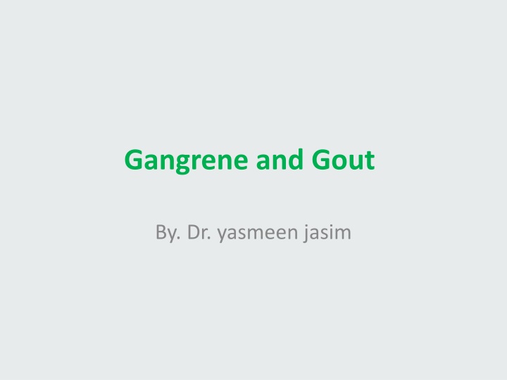 gangrene and gout