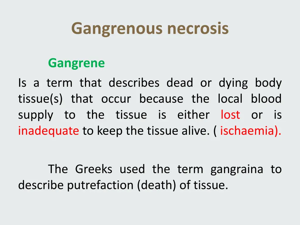 gangrenous necrosis