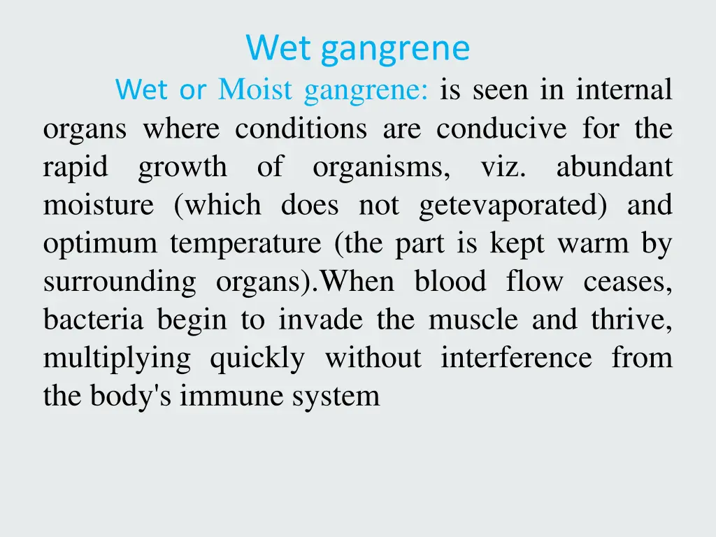 wet gangrene