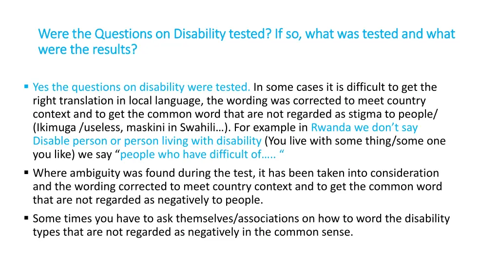 were the questions on disability tested