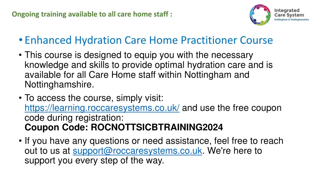 ongoing training available to all care home staff