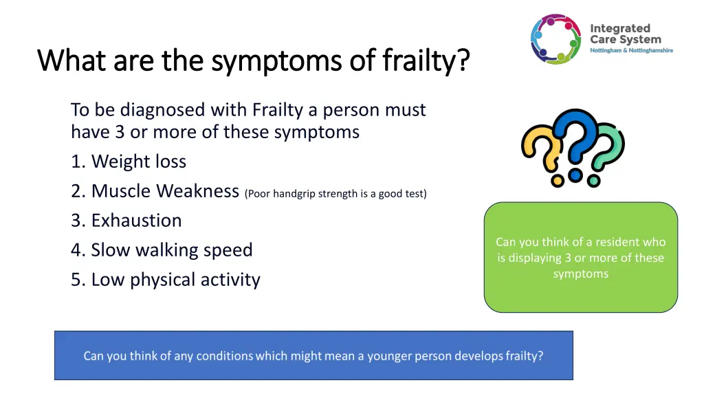 what are the symptoms of frailty what