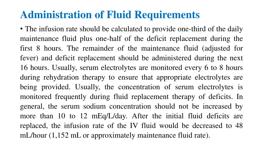 administration of fluid requirements the infusion
