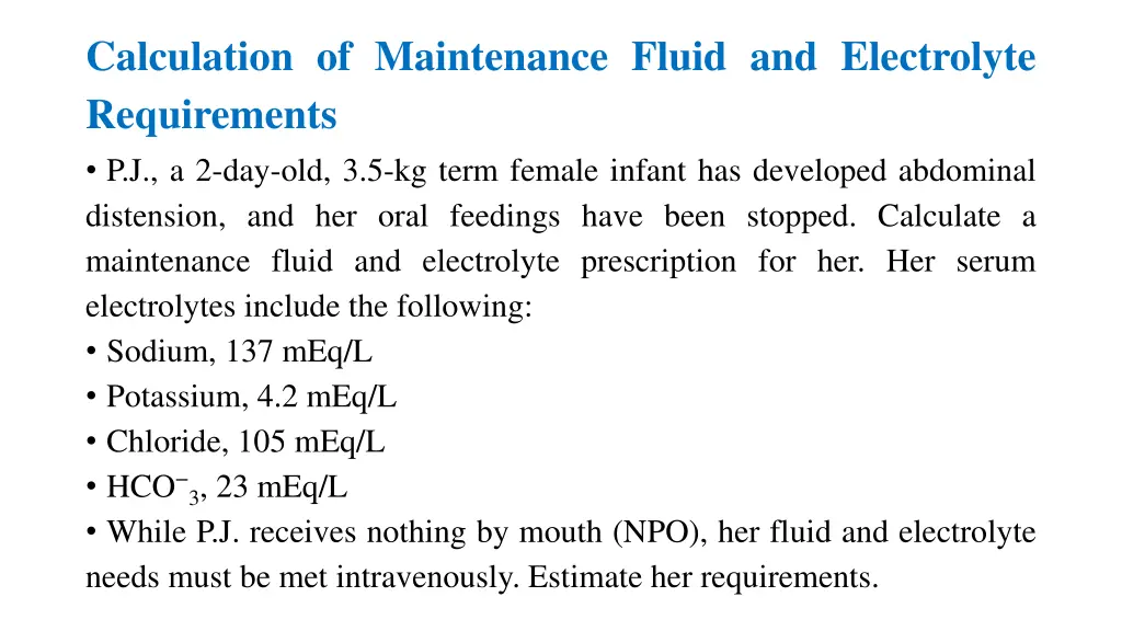 calculation of maintenance fluid and electrolyte