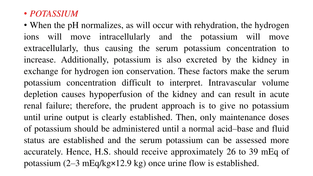 potassium when the ph normalizes as will occur