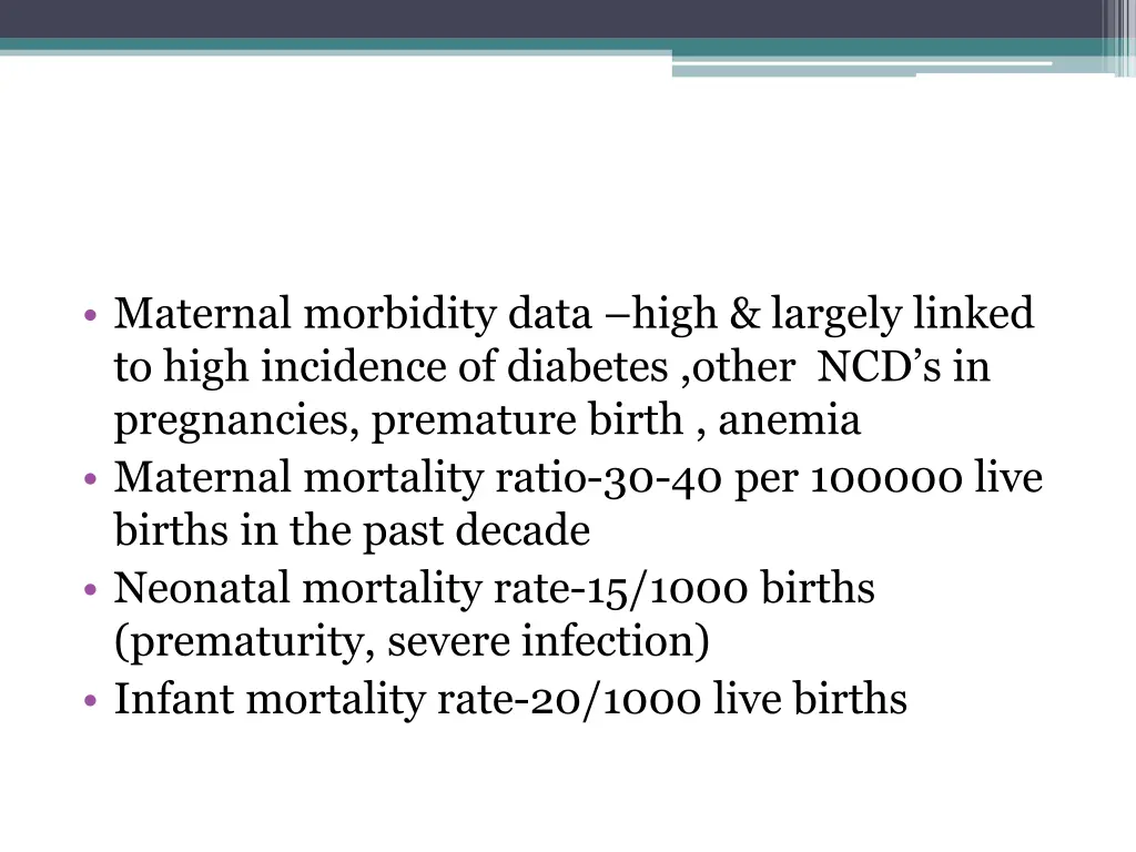 maternal morbidity data high largely linked