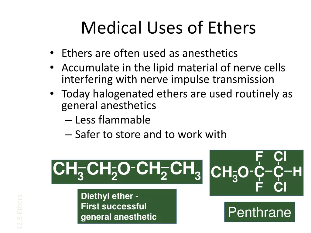 medical uses of ethers