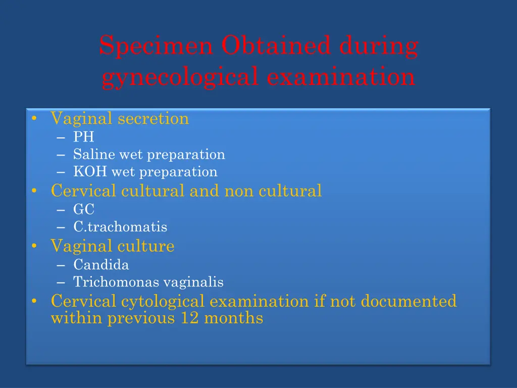 specimen obtained during gynecological examination