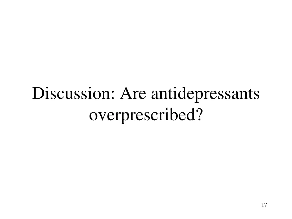 discussion are antidepressants overprescribed
