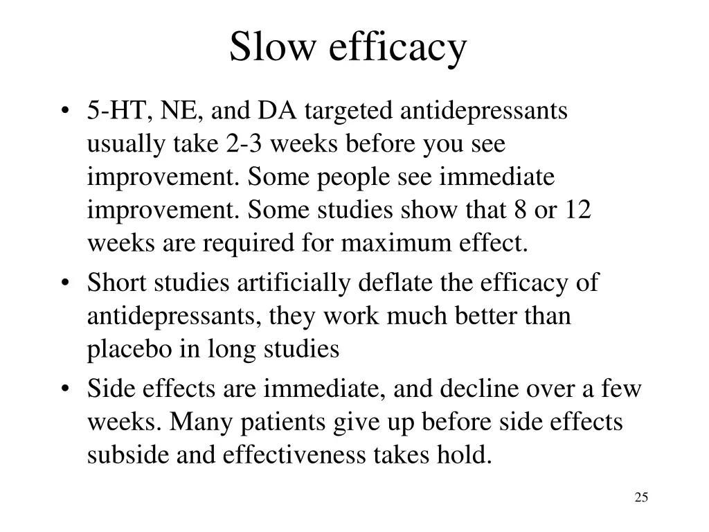 slow efficacy