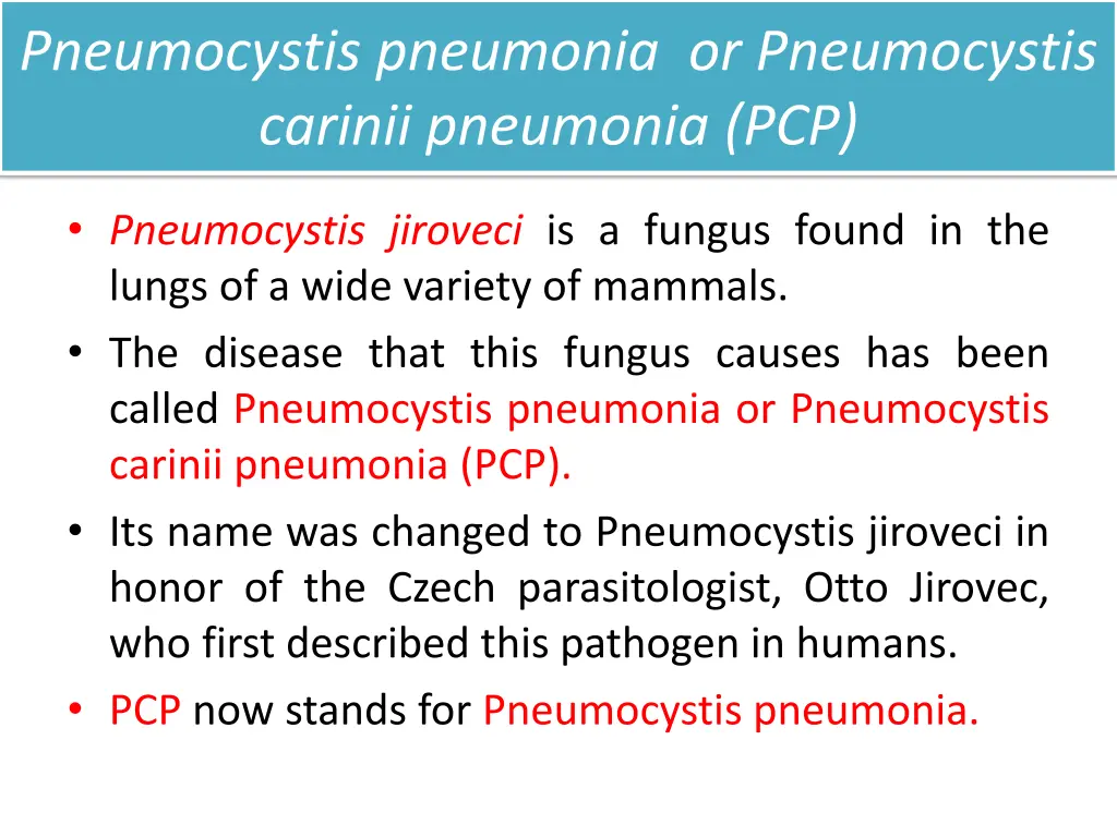 pneumocystis pneumonia or pneumocystis carinii 1