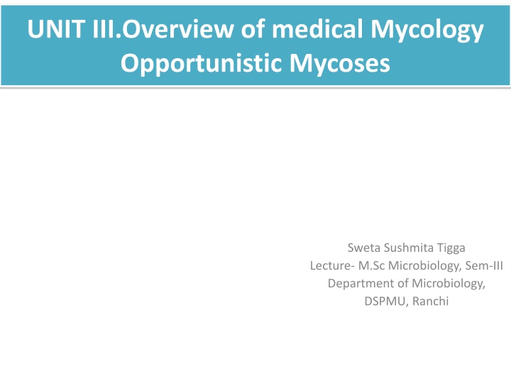 unit iii overview of medical mycology