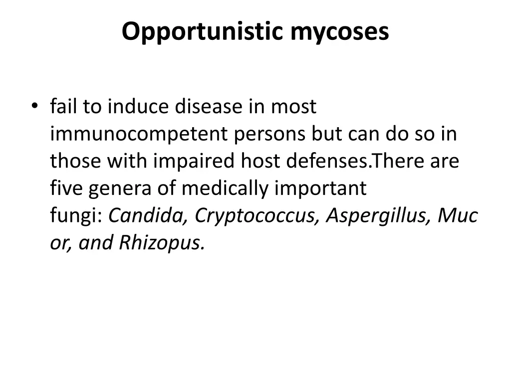 opportunistic mycoses