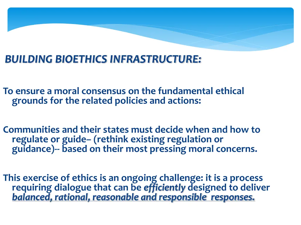 building bioethics infrastructure 1