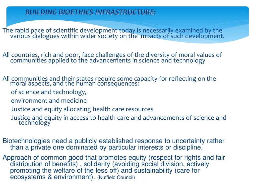 building bioethics infrastructure