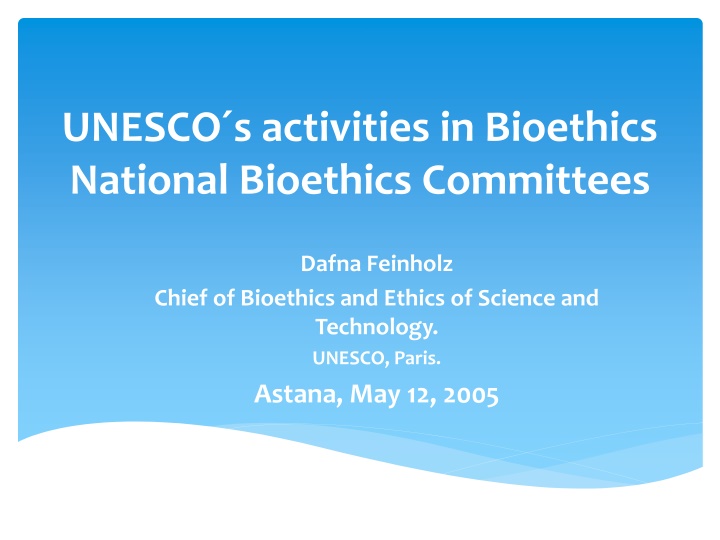 unesco s activities in bioethics national