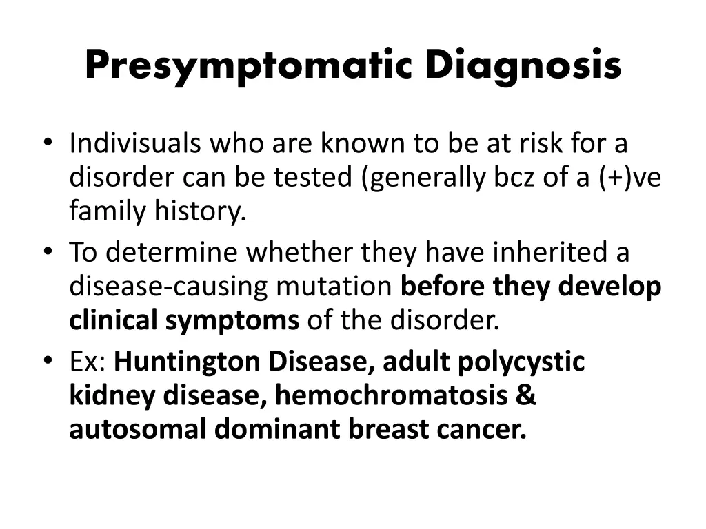 presymptomatic diagnosis