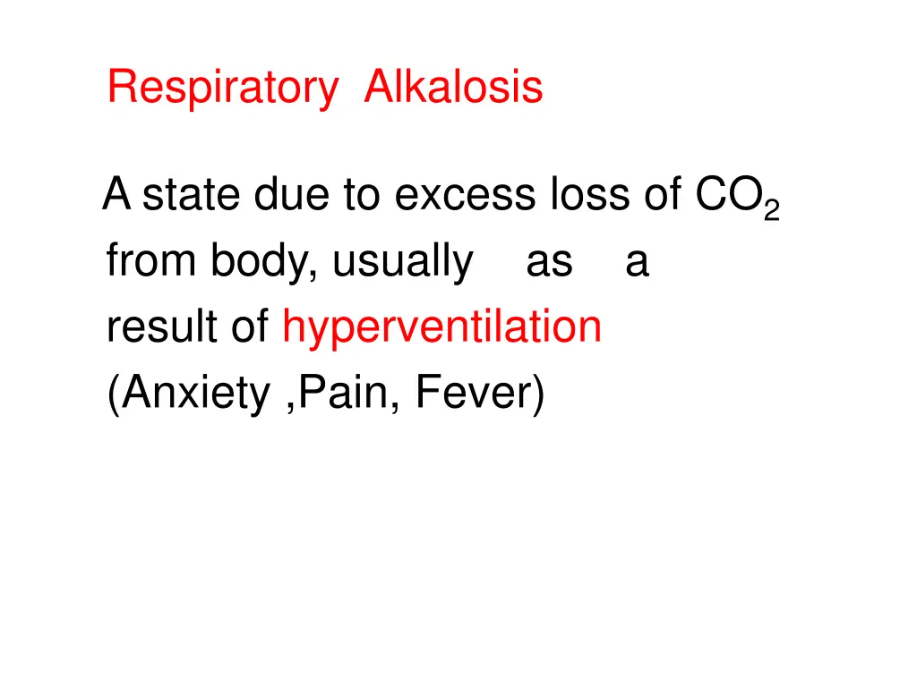 respiratory alkalosis