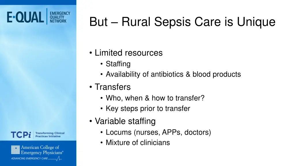 but rural sepsis care is unique
