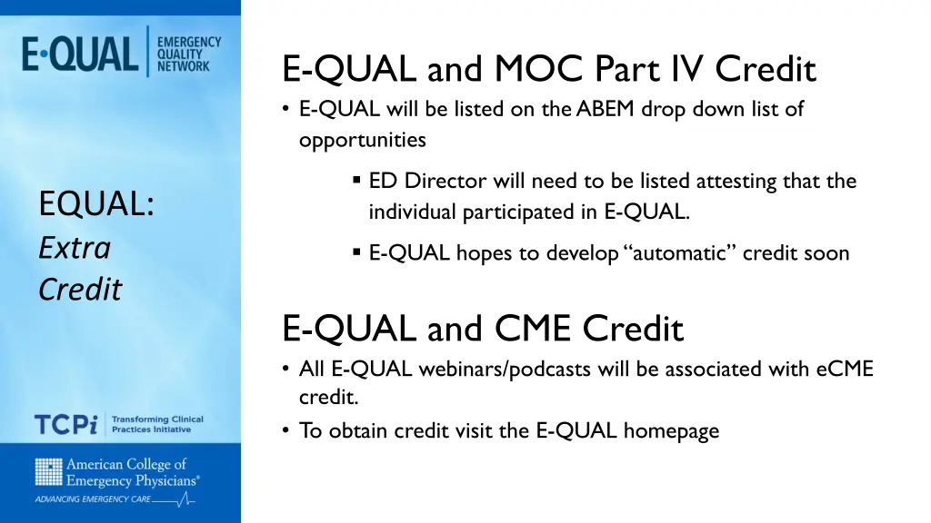 e qual and moc part iv credit e qual will